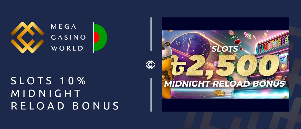 Midnight Reload Bonus for MCW Casino Players from Bangladesh